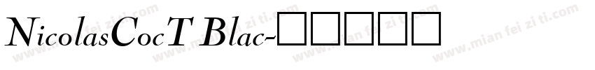 NicolasCocT Blac字体转换